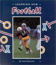 Cover of: Learning How: Football (Learning How Sports)