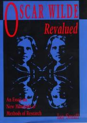 Cover of: Oscar Wilde revalued: an essay on new materials & methods of research