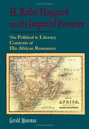 Cover of: H. Rider Haggard on the Imperial Frontier: The Political And Literary Contexts of His African Romances (1880-1920 British Authors Series)