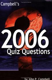 Cover of: Campbell's 2006 Quiz Questions by John P. Campbell