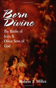 Cover of: Born divine by Miller, Robert J.