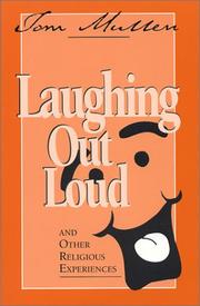 Cover of: Laughing Out Loud & Other Religious Experiences