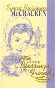 Cover of: For the blessings of a friend