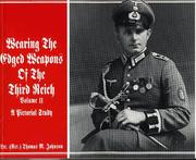 Cover of: Wearing the Edged Weapons of the Third Reich, Volume II