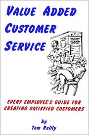 Cover of: Value added customer service by Thomas P. Reilly