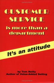 Cover of: Customer Service Is More Than a Department: It's An Attitude