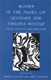 Cover of: Women in the milieu of Leonard and Virginia Woolf: peace, politics, and education