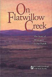 On Flatwillow Creek by Linda Grosskopf