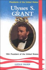 Cover of: Ulysses S. Grant, 18th president of the United States