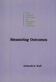 Cover of: Measuring outcomes by Deborah K. Wall