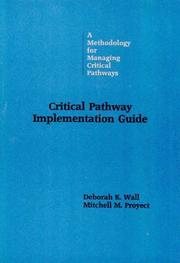 Cover of: Critical pathway implementation guide by Deborah K. Wall, Deborah K. Wall