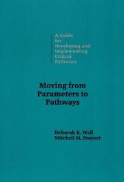 Cover of: Moving from parameters to pathways by Deborah K. Wall