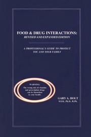 Food and Drug Interactions by Gary A. Holt