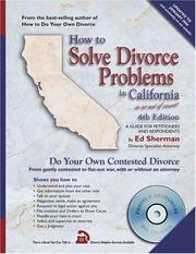 Cover of: How to Solve Divorce Problems in California: In or Out of Court (How to Solve Divorce Problems in California)