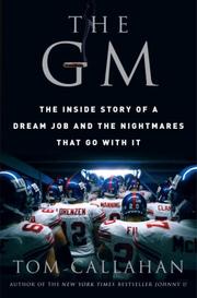 Cover of: The GM: The Inside Story of a Dream Job and the Nightmares that Go with It