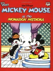 Cover of: Walt Disney's Mickey Mouse as the Monarch of Medioka (Gladstone Giant Album Series, No. 7)