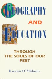 Cover of: Geography and education: through the souls of our feet