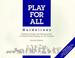 Cover of: Play for all guidelines