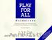 Cover of: Play for All Guidelines