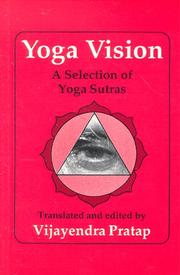 Cover of: Yoga vision: a selection of yoga sutras