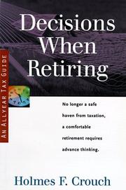 Cover of: Decisions when retiring by Holmes F. Crouch
