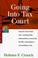 Cover of: Going into tax court