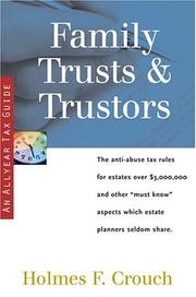 Family Trusts & Trustors (Series 400: Owners and Sellers) by Holmes F. Crouch