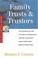 Cover of: Family Trusts & Trustors (Series 400: Owners and Sellers)