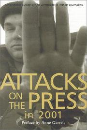 Cover of: Attacks on the Press in 2001: A Worldwide Survey by the Committee to Protect Journalists (Attacks on the Press)