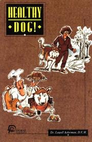 Cover of: Healthy dog by Lowell J. Ackerman