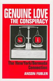 Cover of: Genuine love, the conspiracy | Anson Fubler