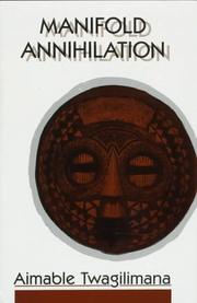 Cover of: Manifold Annihilation by Aimable Twagilimana