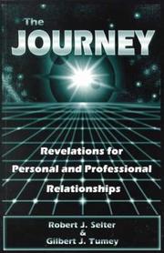 Cover of: The Journey: Revelations for Personal and Professional Relationahips