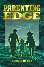 Parenting edge by Singer, Daniel Ph. D.