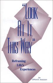 Cover of: Look at it this way: reframing life's experiences