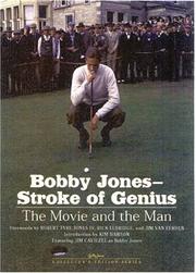 Cover of: Bobby Jones--Stroke of Genius (Newmarket Pictorial Moviebooks (British American Publishing))