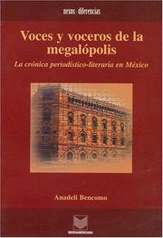 Cover of: Voces y voceros de la megalópolis by Anadeli Bencomo