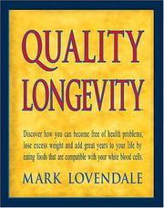 Cover of: Quality longevity by Mark Lovendale