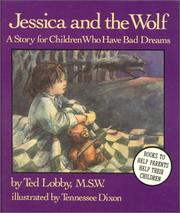 Cover of: Jessica and the wolf by Ted Lobby