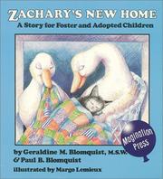 Cover of: Zachary's New Home by Geraldine M. Blomquist, Paul B. Blomquist