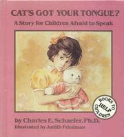 Cover of: Cat's got your tongue? by Charles E. Schaefer, Charles E. Schaefer