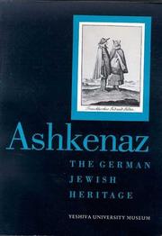 Cover of: Ashkenaz: the German Jewish heritage