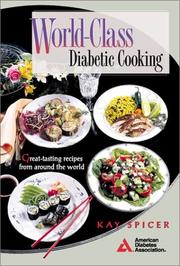 Cover of: World-class diabetic cooking by Kay Spicer
