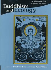 Cover of: Buddhism and ecology by edited by Mary Evelyn Tucker and Duncan Ryūken Williams.