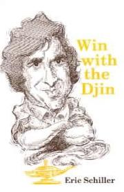 Cover of: Win with the Djin by Eric Schiller