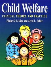 Cover of: Child Welfare: Clinical Theory and Practice