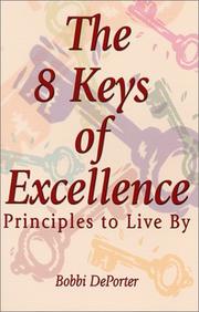 Cover of: The 8 Keys of Excellence : Principles to Live By