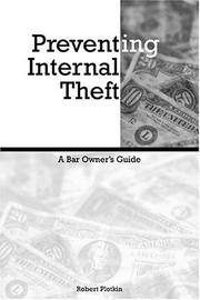 Preventing Internal Theft by Robert A. Plotkin