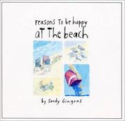 Cover of: Reasons to be happy at the beach by Sandy Gingras