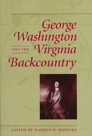Cover of: George Washington and the Virginia backcountry by edited by Warren R. Hofstra.
